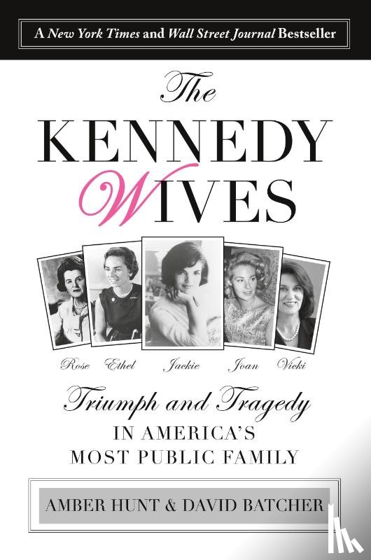 Hunt, Amber, Batcher, David - Kennedy Wives