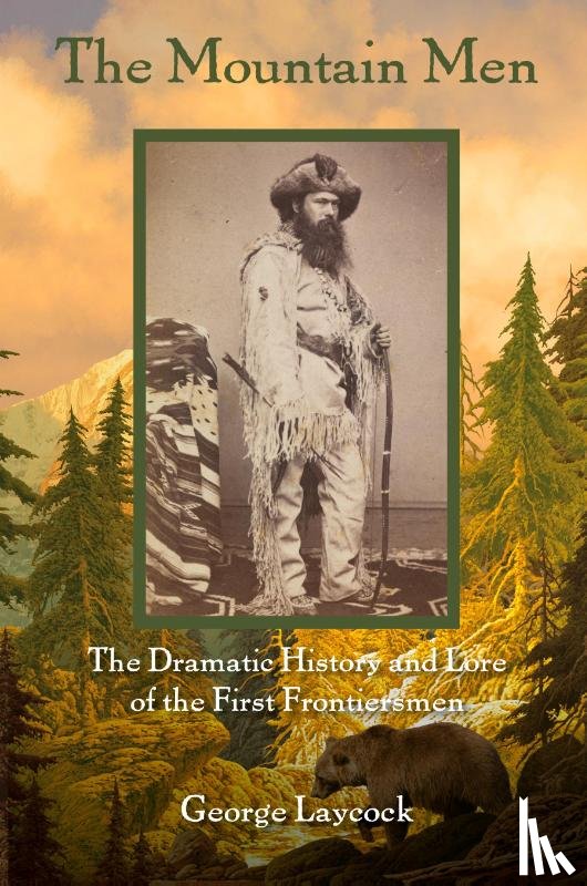 Laycock, George - The Mountain Men