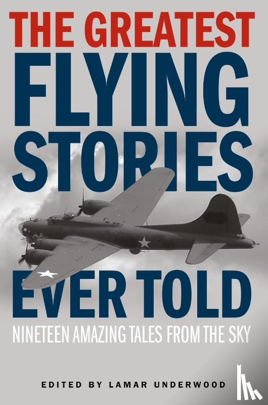  - The Greatest Flying Stories Ever Told