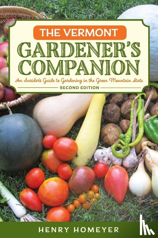 Homeyer, Henry - The Vermont Gardener's Companion