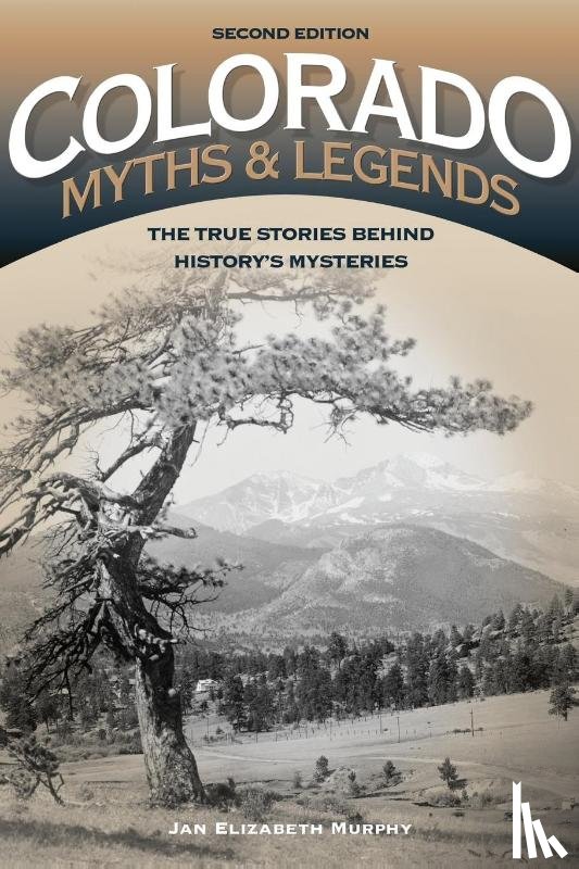 Murphy, Jan - Colorado Myths and Legends