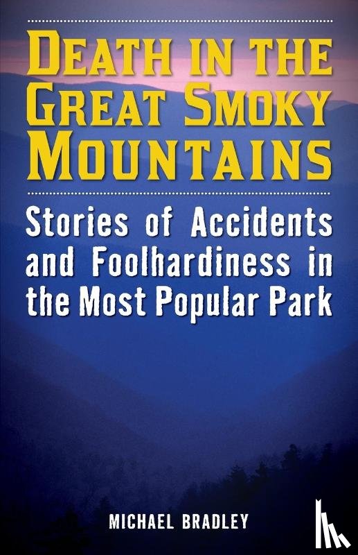 Bradley, Michael R. - Death in the Great Smoky Mountains