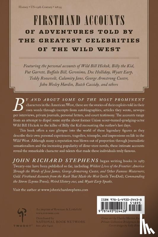 Stephens, John Richard - Wildest Lives of the Wild West