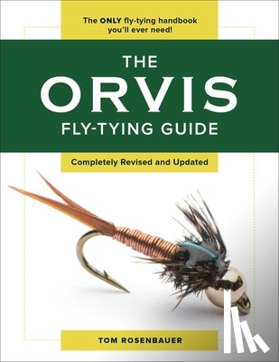 Rosenbauer, Tom - The Orvis Fly-Tying Guide