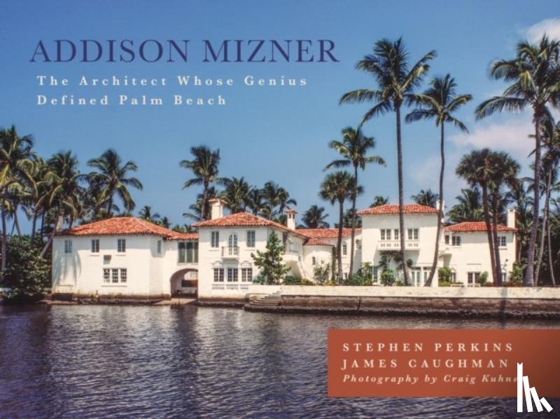 Perkins, Stephen, Caughman, James - Addison Mizner
