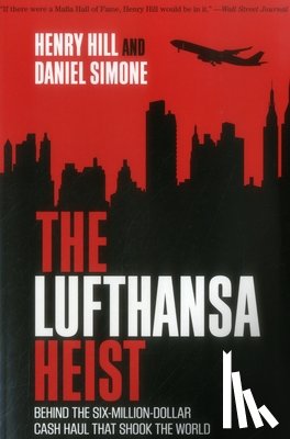 Hill, Henry, Simone, Daniel - The Lufthansa Heist