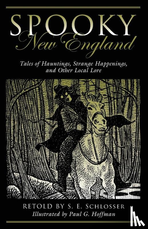 Schlosser, S. E. - Spooky New England