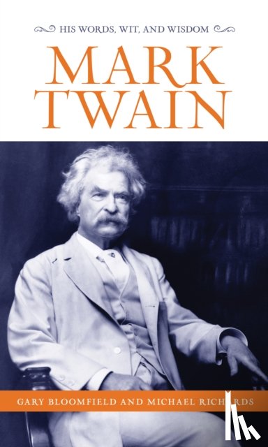 Bloomfield, Gary L., Richards, Michael - Mark Twain