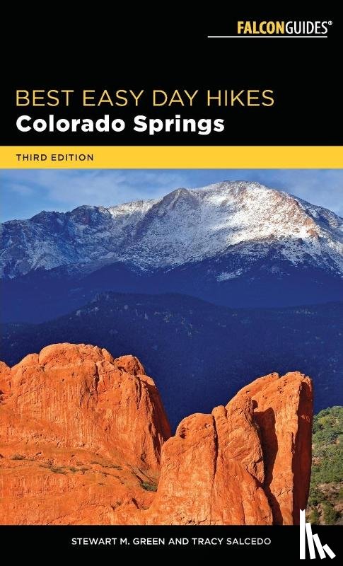 Green, Stewart M., Salcedo, Tracy - Best Easy Day Hikes Colorado Springs