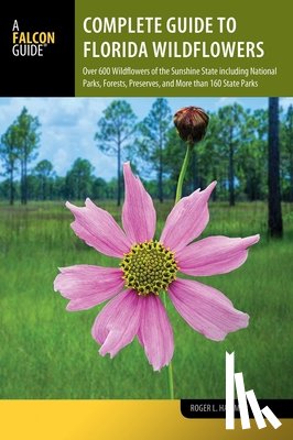 Hammer, Roger L. - Complete Guide to Florida Wildflowers