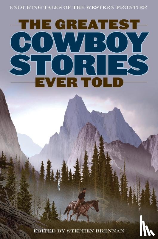  - The Greatest Cowboy Stories Ever Told