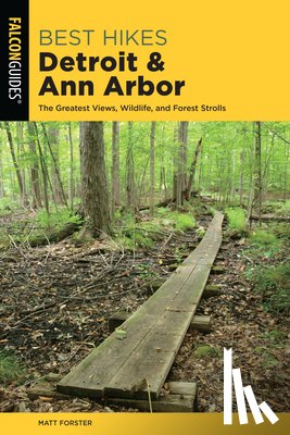 Forster, Matt - Best Hikes Detroit and Ann Arbor