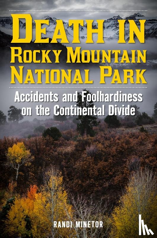 Minetor, Randi - Death in Rocky Mountain National Park