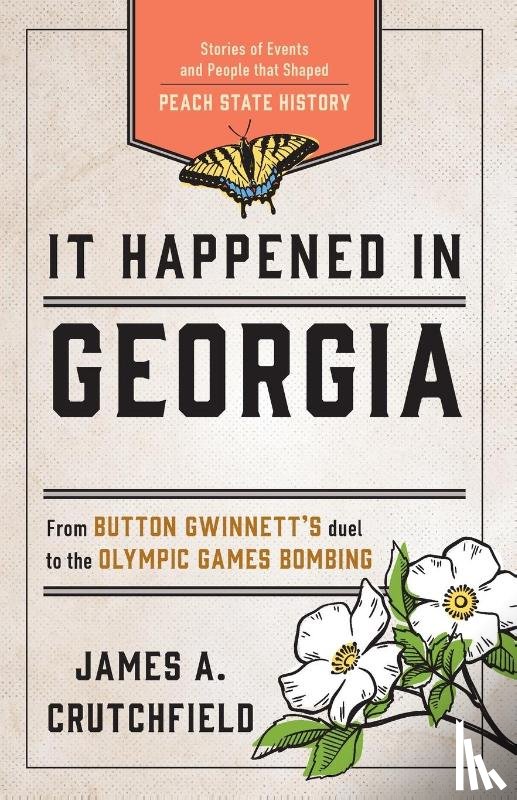 Crutchfield, James A. - It Happened in Georgia