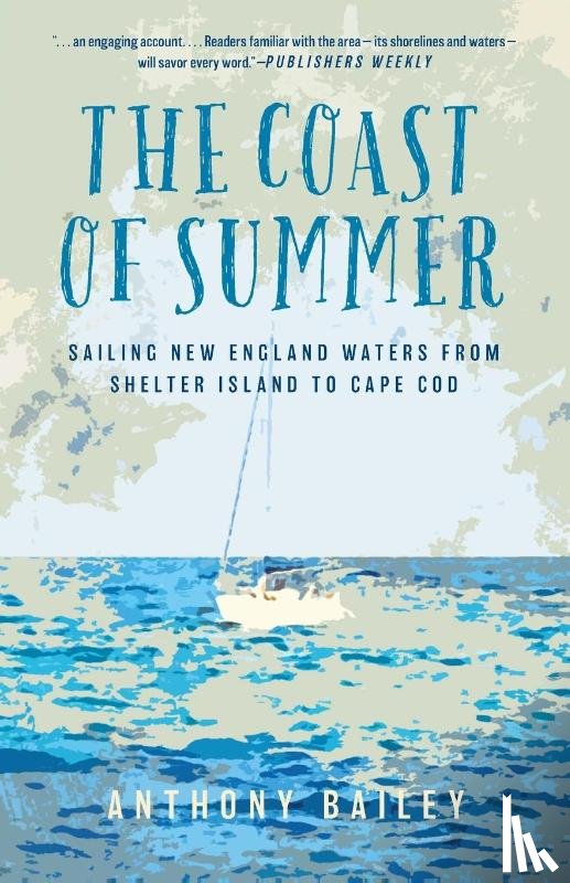 Bailey, Anthony - The Coast of Summer