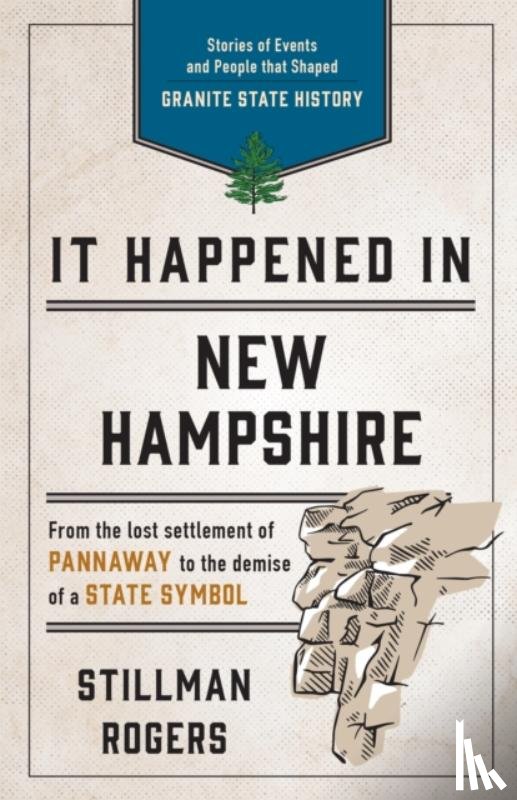 Rogers, Stillman - It Happened in New Hampshire