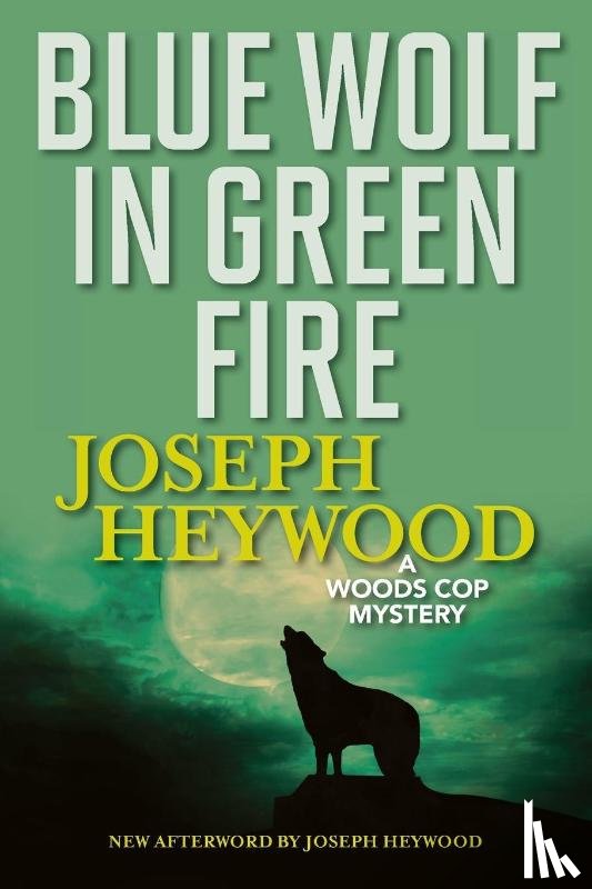 Heywood, Joseph - Blue Wolf In Green Fire