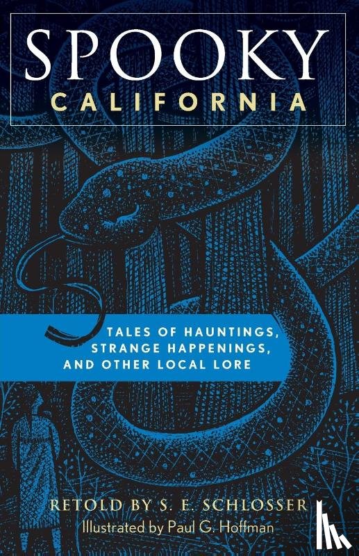Schlosser, S. E. - Spooky California