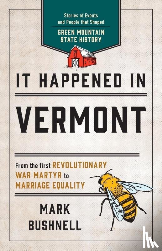 Bushnell, Mark - It Happened in Vermont