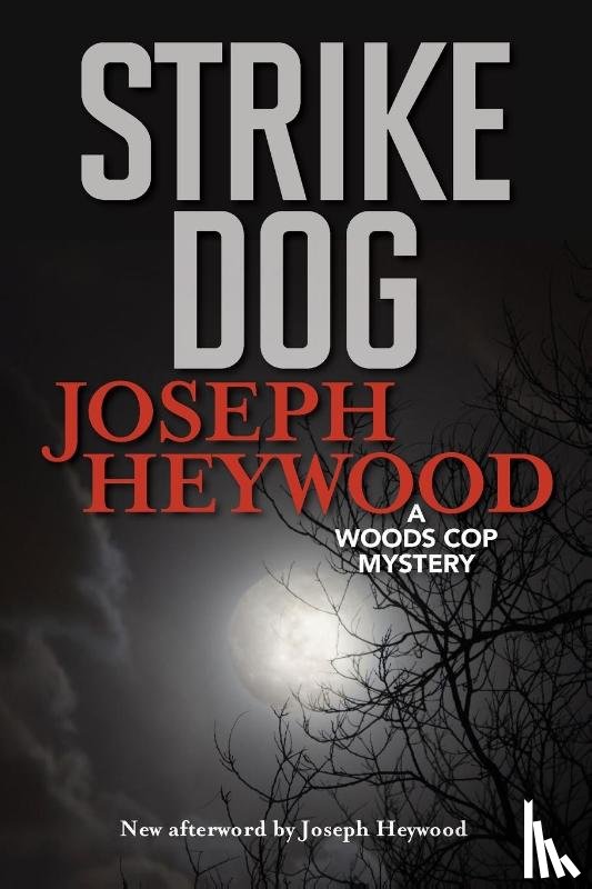 Heywood, Joseph - Strike Dog
