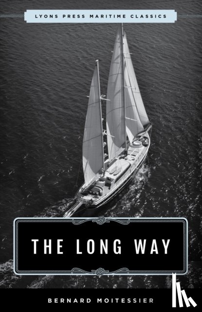 Moitessier, Bernard - The Long Way