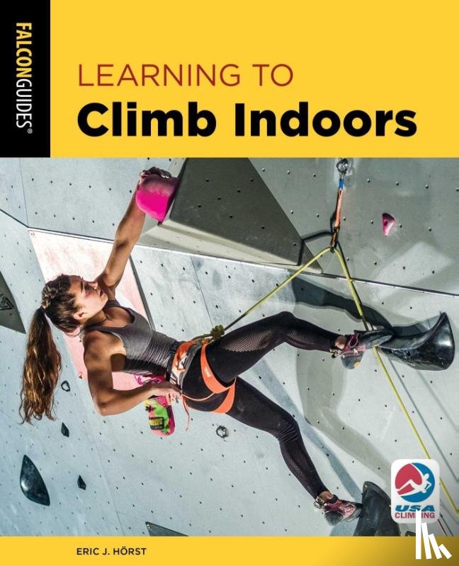 Hoerst, Eric - Learning to Climb Indoors