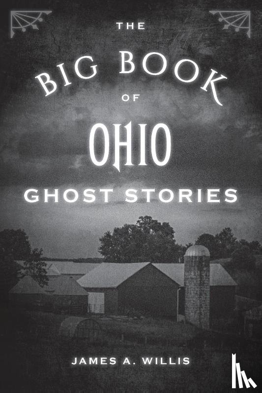Willis, James A. - The Big Book of Ohio Ghost Stories