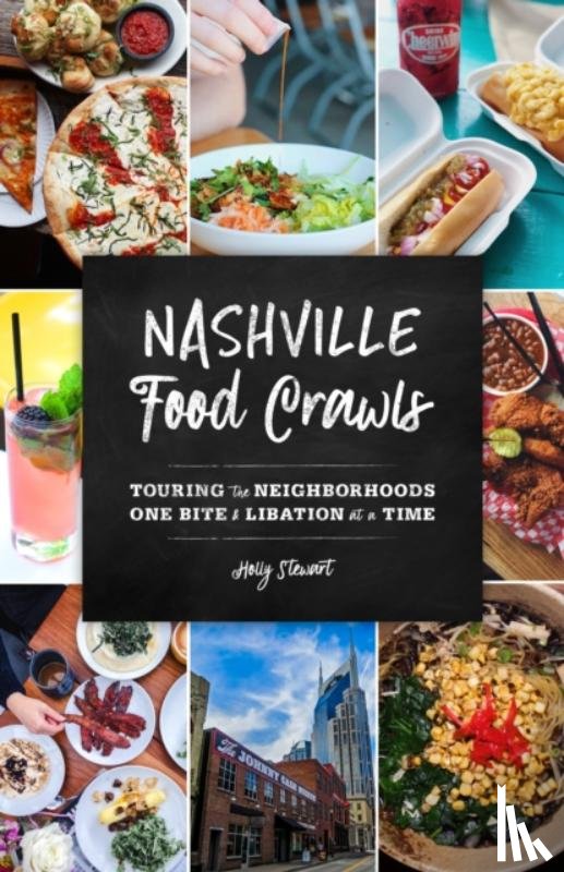 Stewart, Holly - Nashville Food Crawls