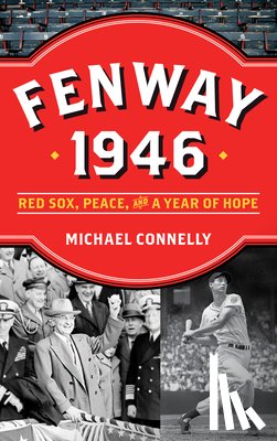 Connelly, Michael - Fenway 1946