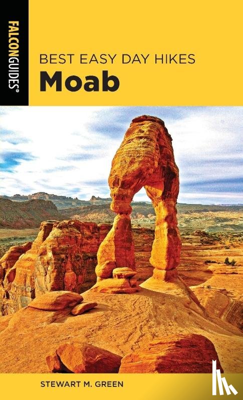 Green, Stewart M. - Best Easy Day Hikes Moab
