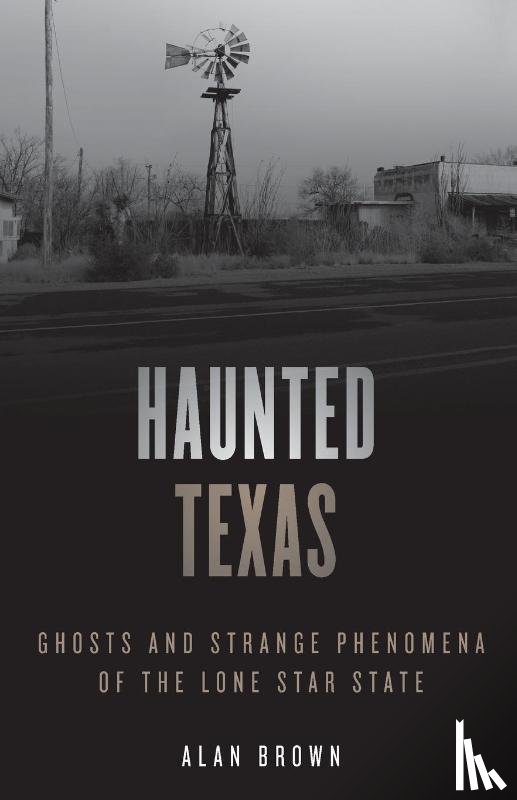Brown, Alan N. - Haunted Texas