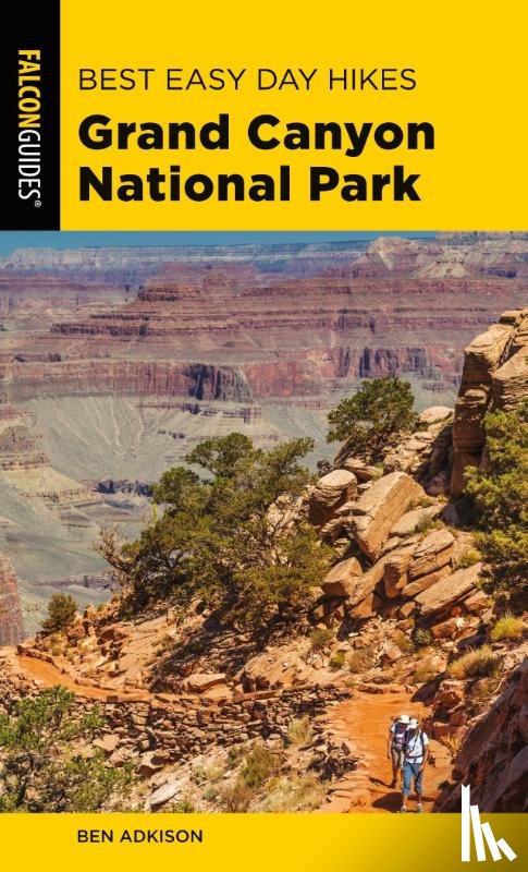 Adkison, Ben - Best Easy Day Hikes Grand Canyon National Park
