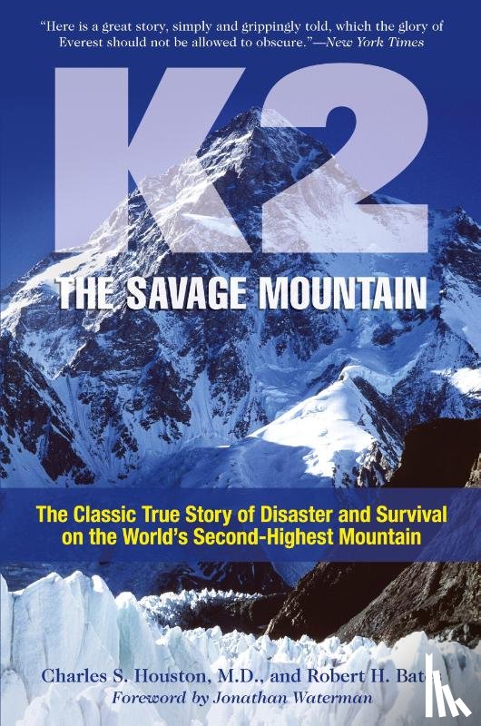 Houston, Charles, Bates, Robert - K2, The Savage Mountain