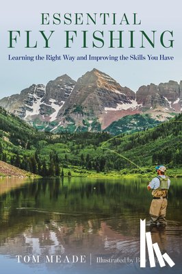 Meade, Tom - Essential Fly Fishing