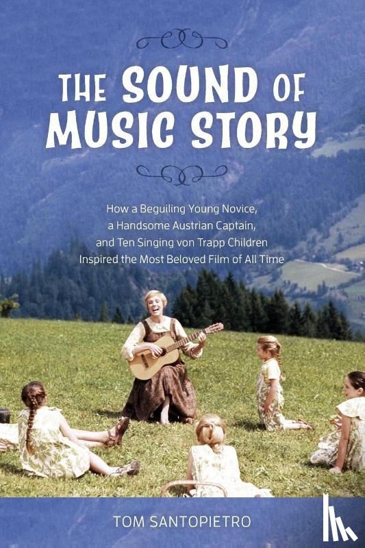 Santopietro, Tom - The Sound of Music Story