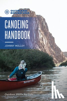 Molloy, Johnny - Outward Bound Canoeing Handbook