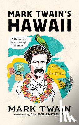 Twain, Mark - Mark Twain's Hawaii