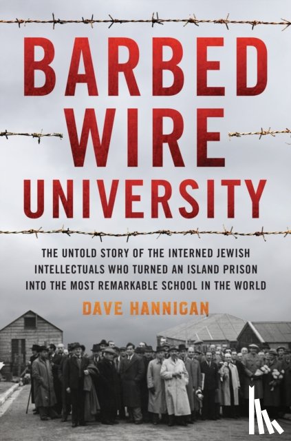 Hannigan, Dave - Barbed Wire University