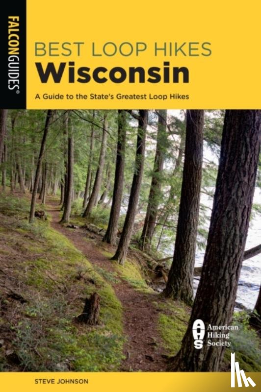 Johnson, Steve - Best Loop Hikes Wisconsin