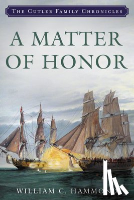 Hammond, William C. - A Matter of Honor