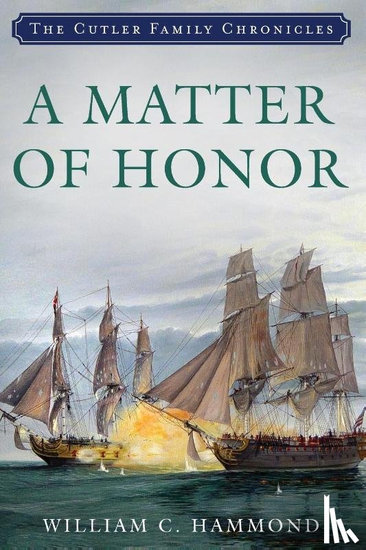 Hammond, William C. - A Matter of Honor