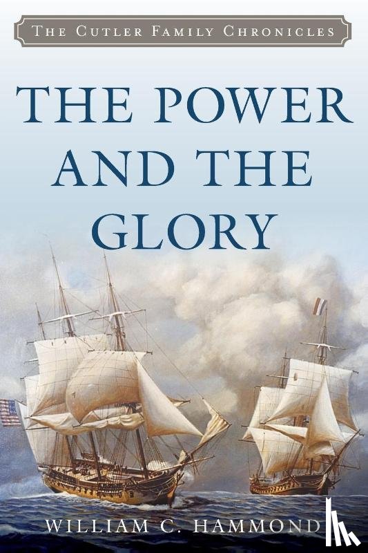 Hammond, William C. - The Power and the Glory