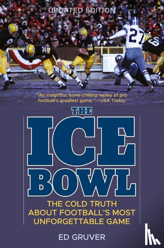 Gruver, Ed - The Ice Bowl
