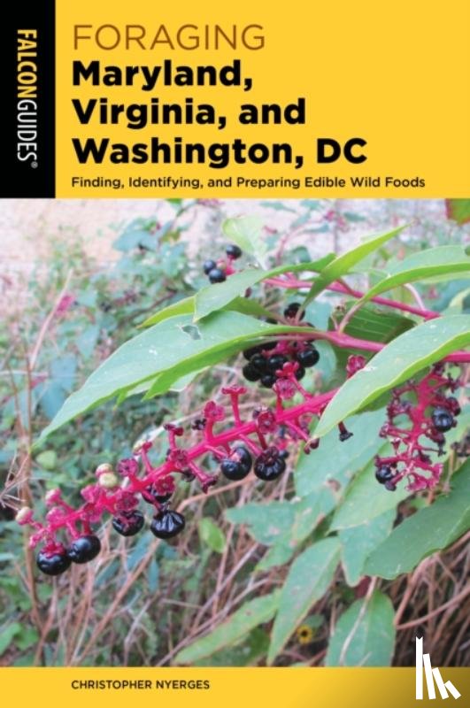 Nyerges, Christopher - Foraging Maryland, Virginia, and Washington, DC