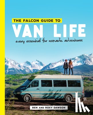 Dawson, Roxy and Ben - The Falcon Guide to Van Life
