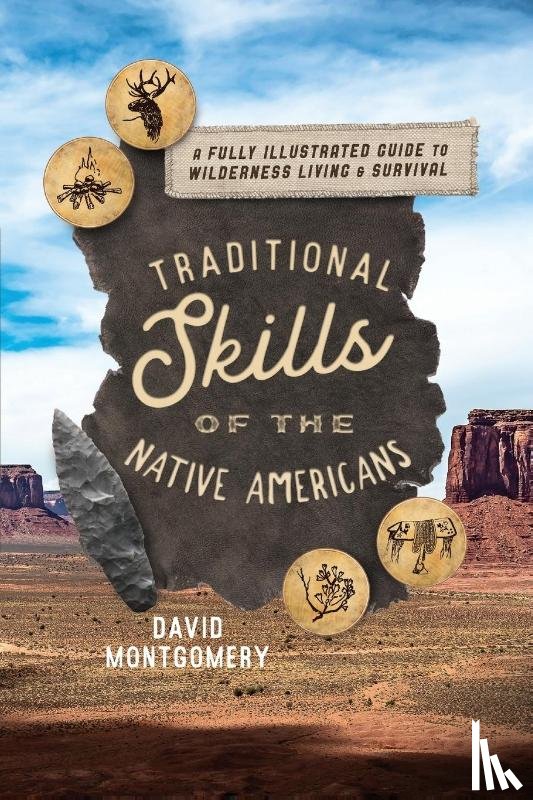 Montgomery, David - Traditional Skills of the Native Americans
