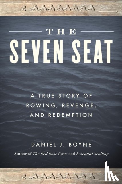 Boyne, Daniel J. - The Seven Seat