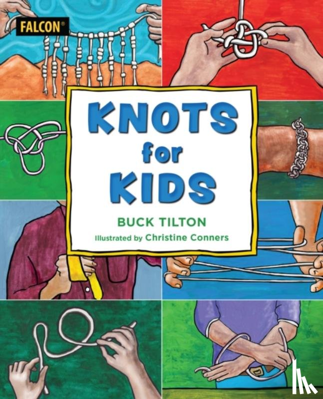 Tilton, Buck - Knots for Kids