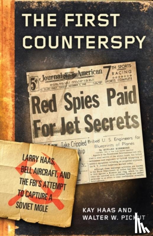 Haas, Kay, Pickut, Walter W. - The First Counterspy