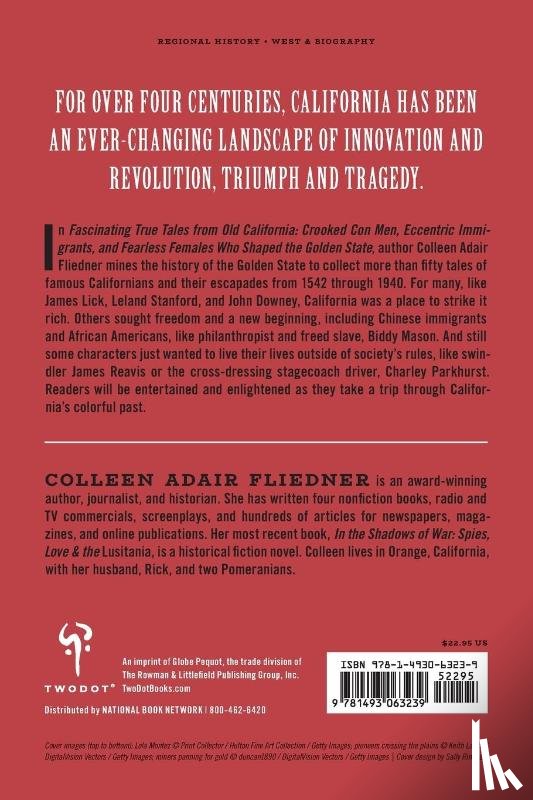 Fliedner, Colleen Adair - Fascinating True Tales from Old California